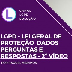 Raquel Marimon - LGPD Lei Geral de Proteção de Dados Perguntas e Respostas