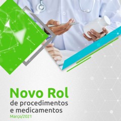 Novo Rol de procedimentos e medicamentos - Março/21