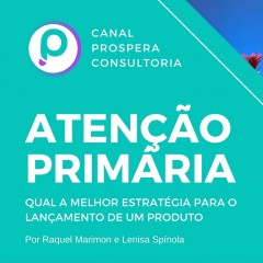 Atenção Primária - Raquel Marimon e Lenisa Spínola
