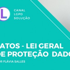 Fatos sobre LGPD - Flávia Salles comenta