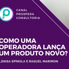 Como uma operadora lança um produto novo?